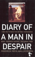 Diary of a Man in Despair: A Masterpiece About the Comprehension of Evil