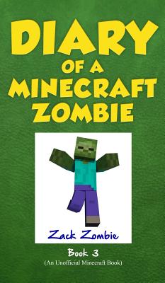 Diary of a Minecraft Zombie Book 3: When Nature Calls - Zombie, Zack