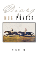 Diary of a Mug Punter