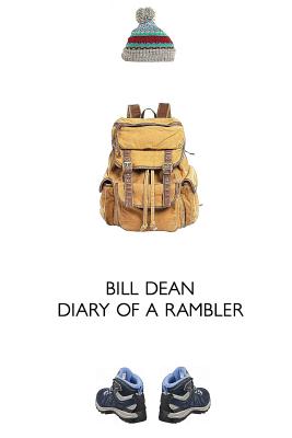 Diary of a Rambler - Dean, Bill