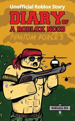 Diary Of A Roblox Noob Roblox Phantom Forces By Robloxia Kid Alibris - roblox phantom forces mystery item