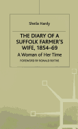 Diary of a Suffolk Farmer's Wife, 1854-69: A Woman of Her Time