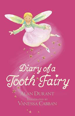 Diary of a Tooth Fairy - Durant, Alan