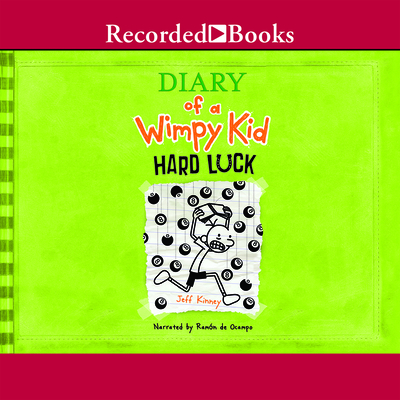 Diary of a Wimpy Kid: Hard Luck - de Ocampo, Ramon (Narrator), and Ocampo, Ramon de
