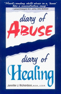Diary of Abuse/Diary of Healing