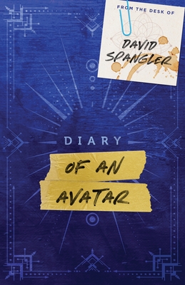 Diary of an Avatar - Spangler, David