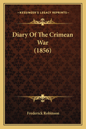 Diary Of The Crimean War (1856)