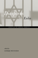 Diasporas and Exiles: Varieties of Jewish Identity
