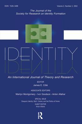 Diasporic Identity: Myth, Culture, and the Politics of Home: A Special Issue of Identity - Allahar, Anton (Editor)