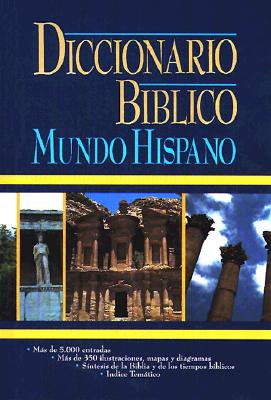 Diccionario Biblico: Mundo Hispano - Douglas, J D, and Tenney, Merrill C