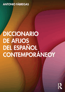 Diccionario de afijos del espaol contemporneo