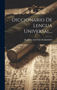Diccionario De Lengua Universal...