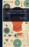 Diccionario De Medicina Y Cirug-a