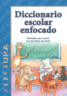 Diccionario Escolar Enfocado: Lectura-Grado K