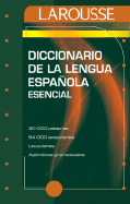 Diccionario Esencial de La Lengua Espanola - Larousse Bilingual Dictionaries, and Distribooks, and Larousse Editorial (Editor)