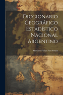 Diccionario Geogrfico Estad?stico Nacional Argentino