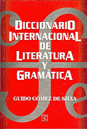 Diccionario Internacional de Literatura y Gramatic