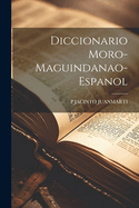 Diccionario Moro-Maguindanao-Espanol