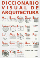 Diccionario Visual de Arquitectura - Ching, Francis D K