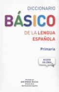 Diccionarios escolares de espanol: Diccionario Basico de la Lengua Espanol