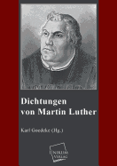 Dichtungen Von Martin Luther