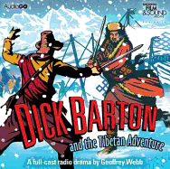 Dick Barton and the Tibetan Adventure