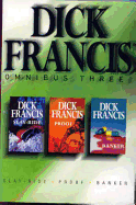 Dick Francis Omnibus Three: Slay-Ride, Banker, Proof