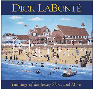 Dick LaBonte: Paintings of the Jersey Shore and More
