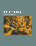 Dick O' the Fens