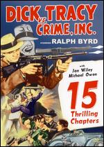 Dick Tracy vs. Crime Inc. [Serial] - John English; William Witney