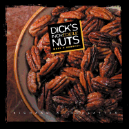 Dick's Incredible Nuts
