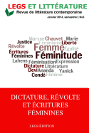 Dictature, Revolte et Ecritures feminines: #3, Revue Legs et Littrature