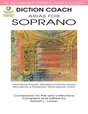 Diction Coach - G. Schirmer Opera Anthology (Arias for Soprano): Arias for Soprano - Hal Leonard Corp (Creator)