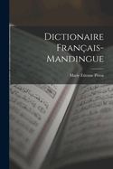Dictionaire Fran?ais-Mandingue