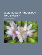 Dictionary: Hindustani and English