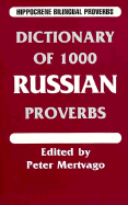 Dictionary of 1000 Russian Proverbs
