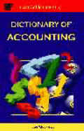 Dictionary of Accounting - Peter Collin Publishing, and Collin, Peter