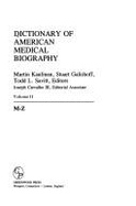 Dictionary of American Medical Biography [2 Volumes]: Set [2 Volumes]