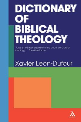 Dictionary of Biblical Theology - Lon-Dufour, Xavier (Editor)