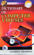 Dictionary of Computer Viruses - Sharma, Sanjeev