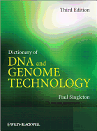 Dictionary of DNA and Genome Technology