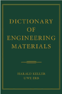 Dictionary of Engineering Materials