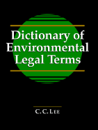 Dictionary of Environmental Legal Terms