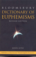 Dictionary of euphemisms - Ayto, John