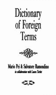 Dictionary of Foreign Terms - Pei, Mario, and Raimondo, Salvatore