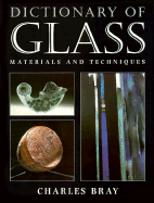 Dictionary of Glass: Materials and Techniques