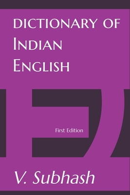 Dictionary Of Indian English - Subhash, V
