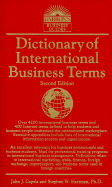 Dictionary of International Business Terms - Capela, John J, and Hartman, Stephen W, Ph.D.