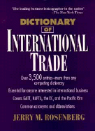 Dictionary of International Trade - Rosenberg, Jerry M