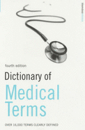 Dictionary of Medical Terms: Over 16,000 Terms Clearly Defined